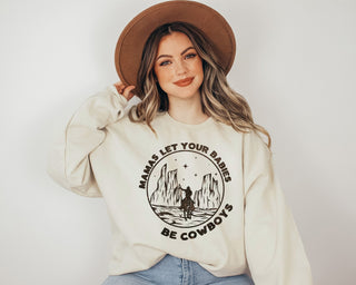 Mamas Let Your Babies Be Cowboys T-Shirt or Crew Sweatshirt
