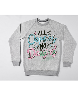 All oopsies no daisey sweatshirt