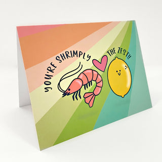You're Shrimpy the Zest Rainbow Card Close Up